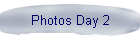 Photos Day 2